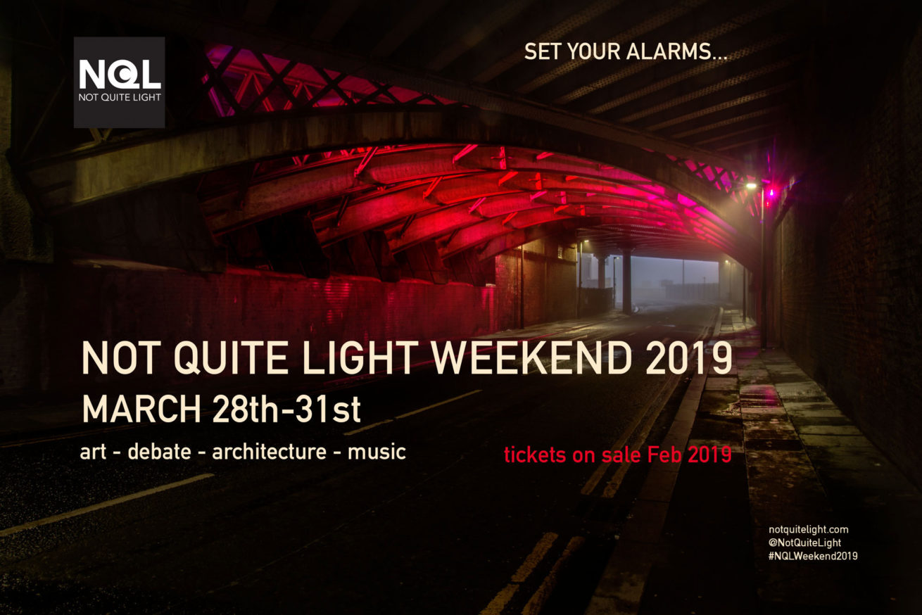 the not not quite light weekend 2019 in salford